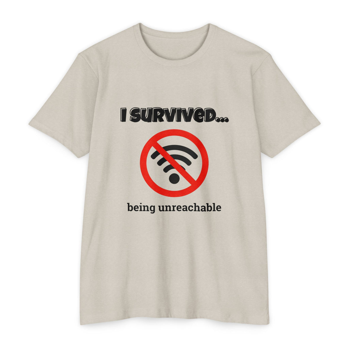 I Survived…Being Unreachable | Retro T-Shirt