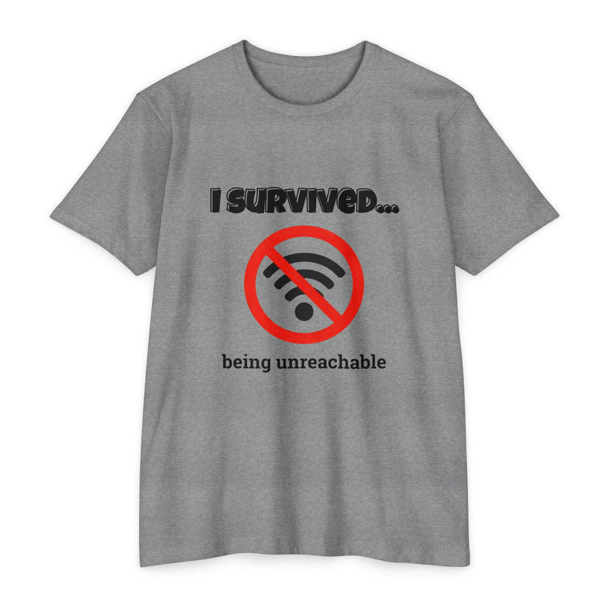 I Survived…Being Unreachable | Retro T-Shirt