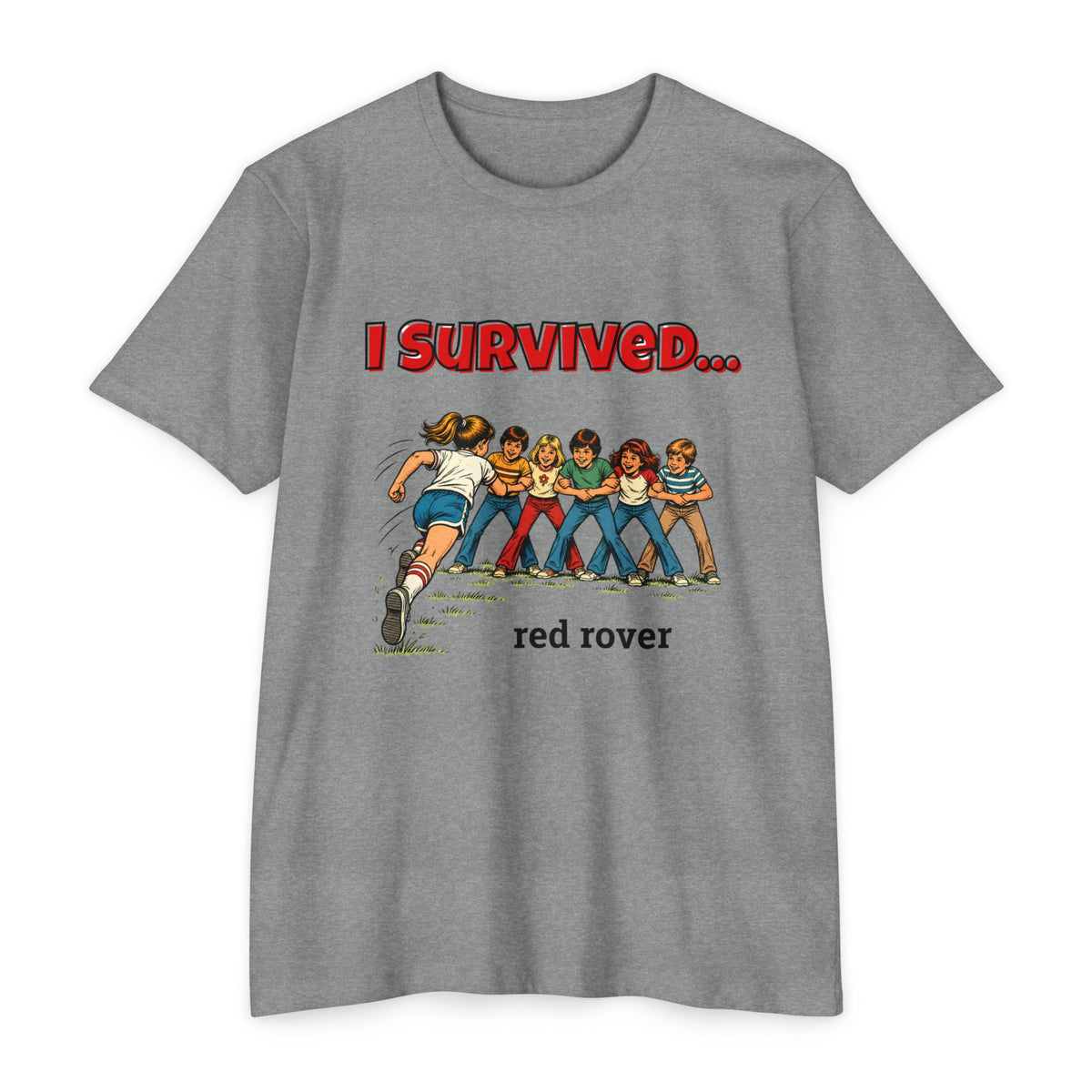 I Survived…Red Rover | Retro T-Shirt
