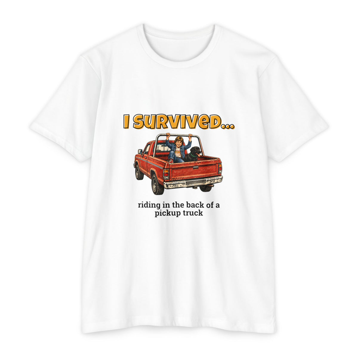 I Survived…Riding in the Back of a Pickup Truck | Retro T-Shirt
