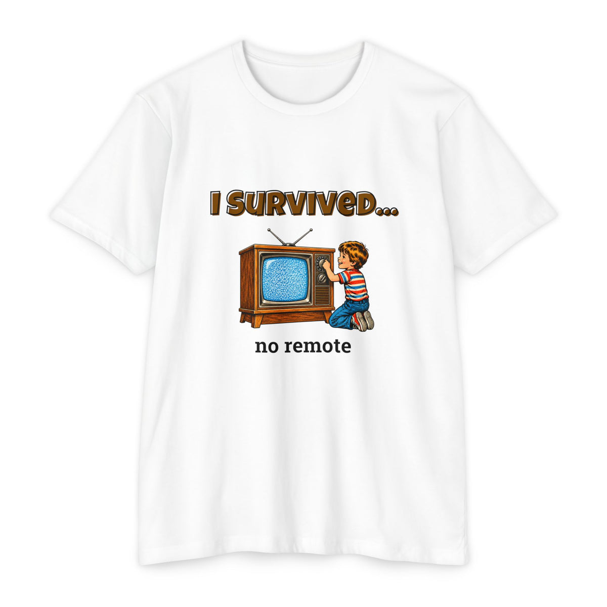 I Survived…No Remote | Retro T-Shirt