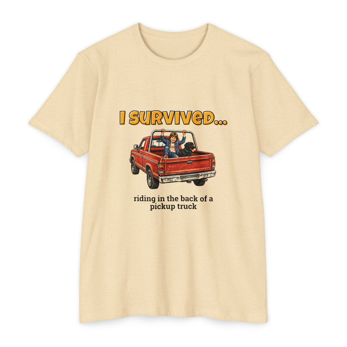 I Survived…Riding in the Back of a Pickup Truck | Retro T-Shirt
