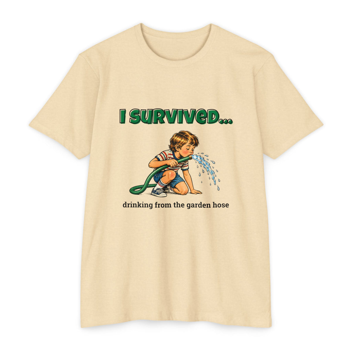 I Survived…Drinking from the Garden Hose | Retro T-Shirt