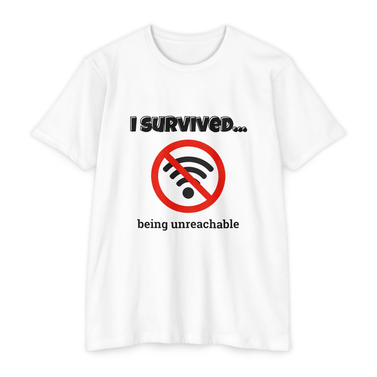 I Survived…Being Unreachable | Retro T-Shirt